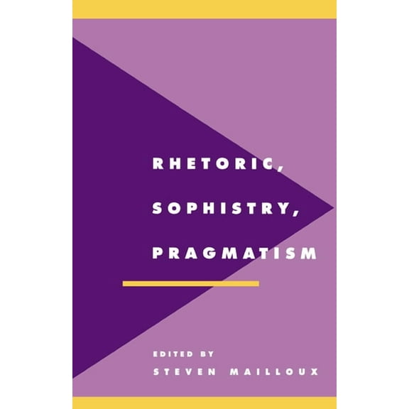 Literature, Culture, Theory Rhetoric, Sophistry, Pragmatism, Book 15, (Paperback)