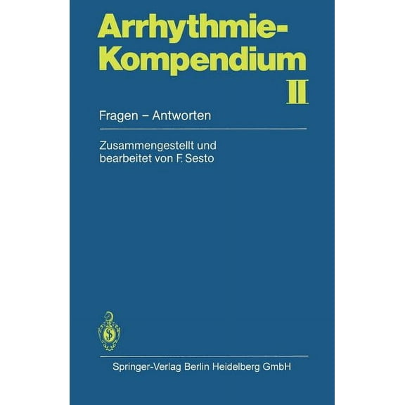 Arrhythmie-Kompendium II: Fragen -- Antworten, (Paperback)