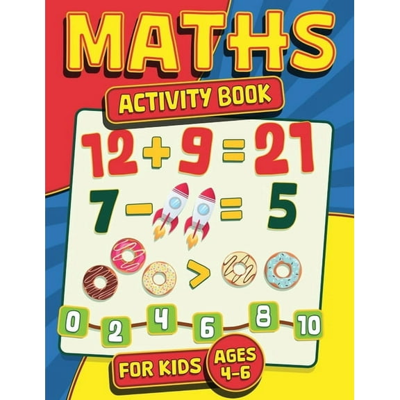 Maths Activity Book for Kids Ages 4-6, (Paperback)