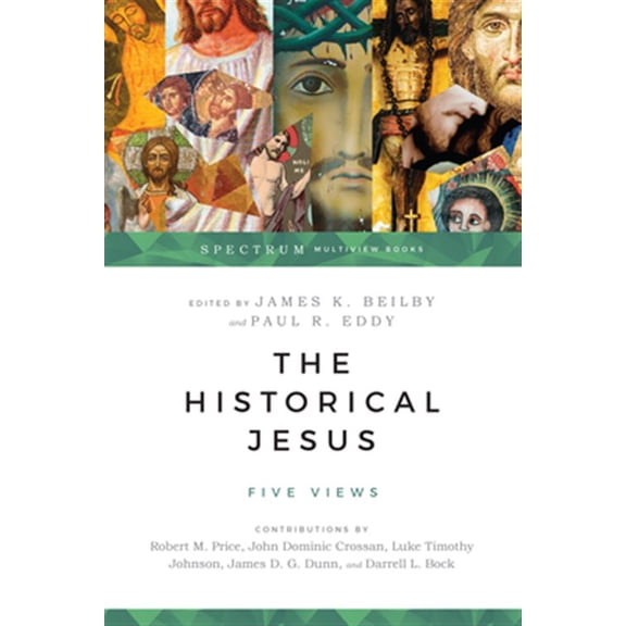 Pre-Owned The Historical Jesus: Five Views (Paperback) 0830838686 9780830838684