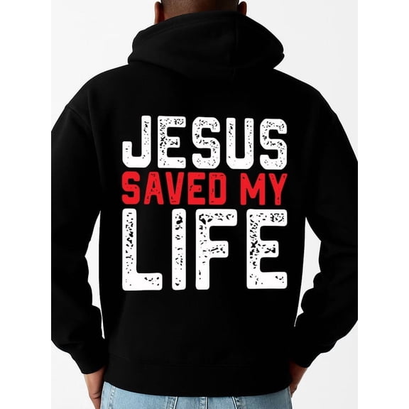 Jesus Saved My Life graphic hoodies Christianity men machine washable black Casual Solid Basic Hooded Sweatshirt Streetwear For Winter Fall, As Gifts funny pamuk christianity