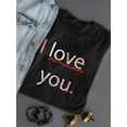 thumbnail image 3 of I Love You. Shaped T-Shirt Women -Image by Shutterstock, Female 3X-Large, 3 of 4