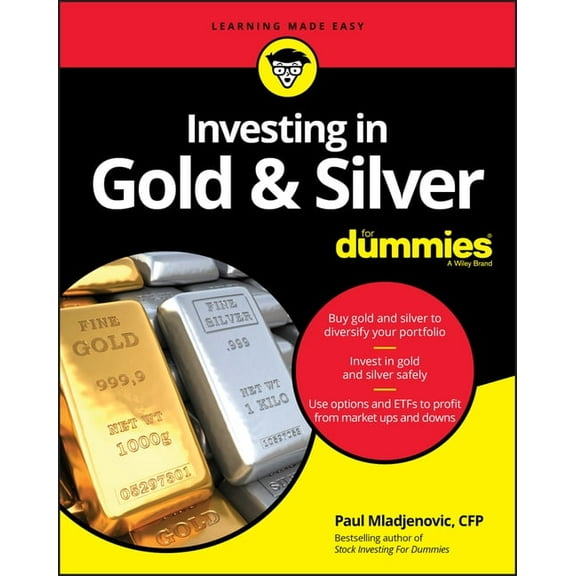 Investing in Gold & Silver for Dummies, (Paperback)