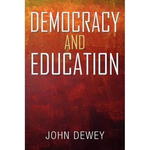 Pre-Owned Democracy And Education (Paperback) 161382095X 9781613820957