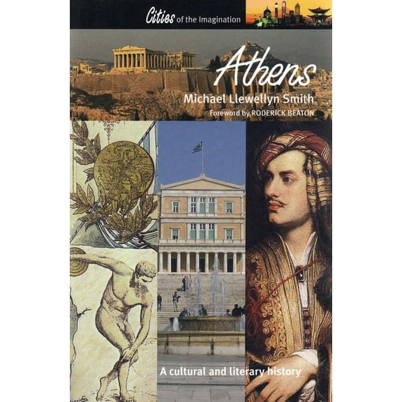 Interlink Cultural Histories: Athens : A Cultural History (Paperback)