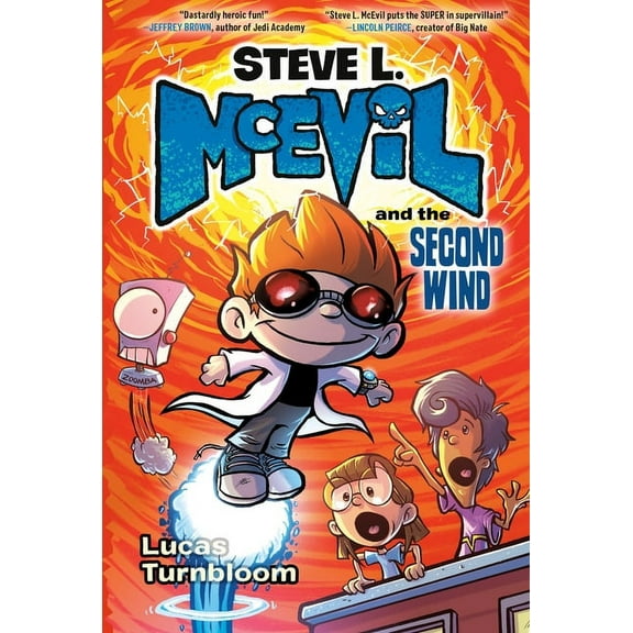 Steve L. McEvil Steve L. McEvil and the Second Wind, (Hardcover)