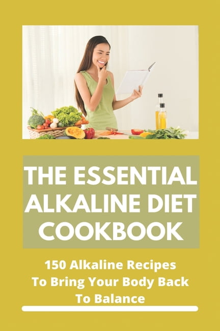 The Essential Alkaline Diet Cookbook (Paperback)