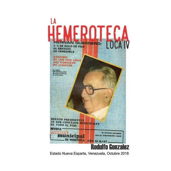 La Hemeroteca Loca IV (Paperback)