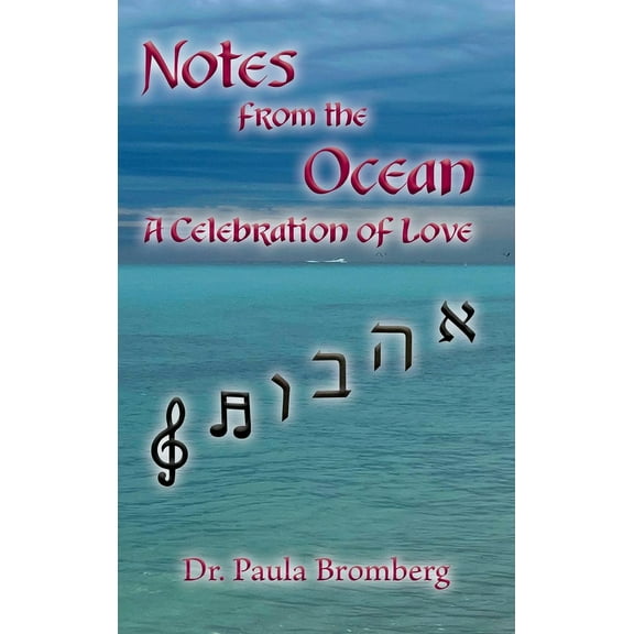 Notes from the Ocean: A Celebration of Love, (Hardcover)