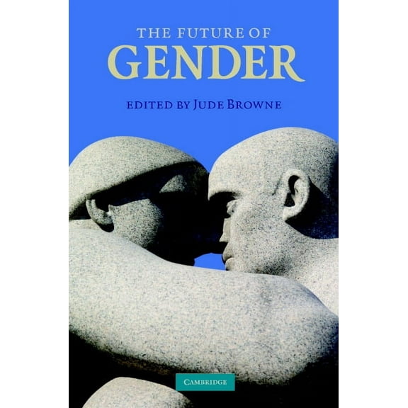 The Future of Gender, (Hardcover)