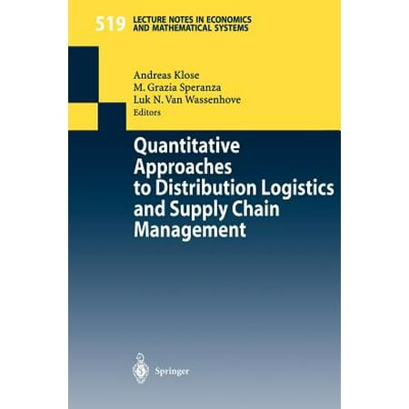 Quantitative Approaches to Distribution Logistics and Supply Chain (Best Approach Of Logistics Management)