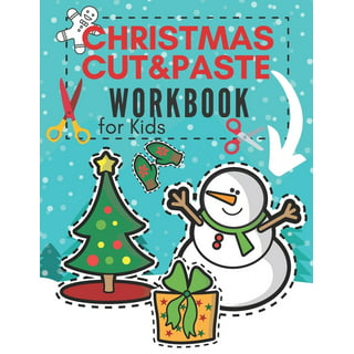 Scissor Skills for Toddlers 2-4 Years: Christmas Edition: Cut and Paste  Activity Book for Kids-Cutting Practice at Home for Preschool and  Kindergarten