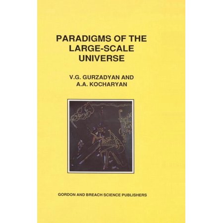 Paradigms of the Large-Scale Universe (Hardcover)