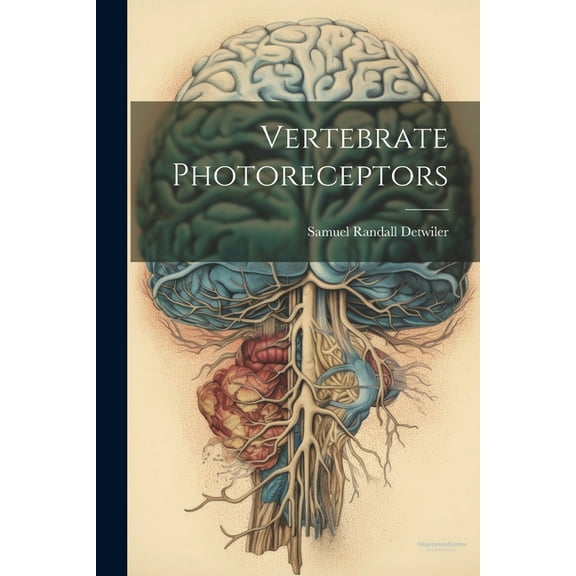Vertebrate Photoreceptors (Paperback)