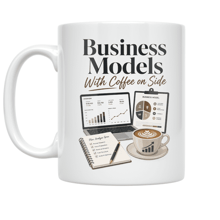 Business Models With Coffee on Side - Entrepreneur - 11 oz Ceramic Coffee Mug