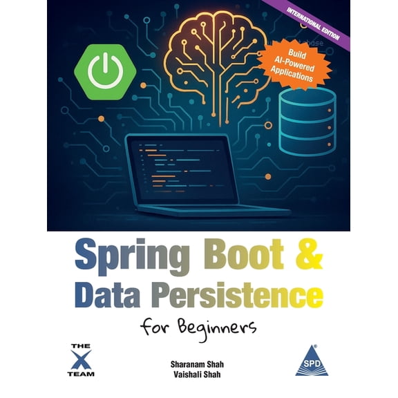 Spring Boot & Data Persistence for Beginners: Build AI-Powered Applications, (Paperback)