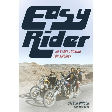 Easy Rider: 50 Years Looking for America (Best Looking Schools In America)