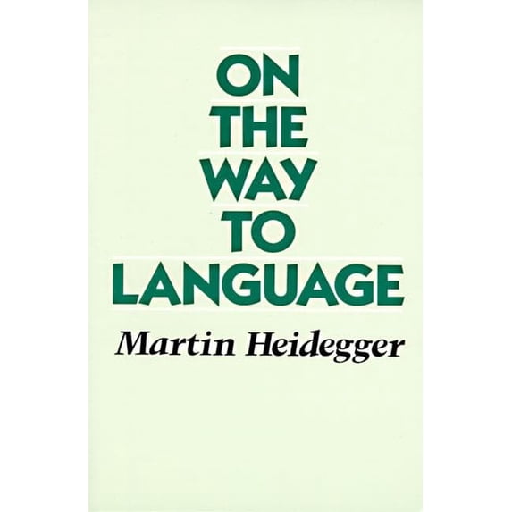 Pre-Owned On the Way to Language (Paperback) 0060638591 9780060638597