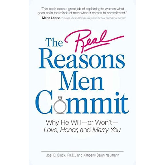 Pre-Owned The Real Reasons Men Commit: Why He Will - or Won't - Love, Honor and Marry You (Paperback) 1598696432 9781598696431