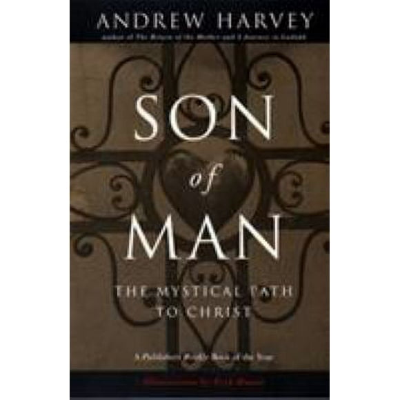 Son of Man : The Mystical Path to Christ 9780874779929 Used / Pre-owned