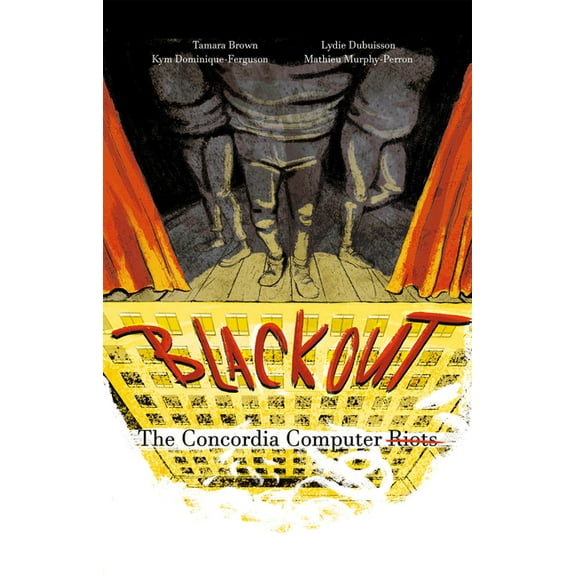 Blackout: The Concordia Computer Riots, (Paperback)
