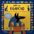 thumbnail image 1 of Libro Habla Como Egipcio Tapa Blanda, Autor Tegen Evans, Editorial Larousse Jeunesse, 1 of 2