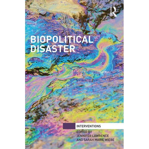 Interventions Biopolitical Disaster, (Hardcover)