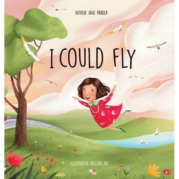 I Could Fly, (Hardcover)