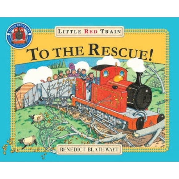 The Little Red Train: To The Rescue (Little Red Train)