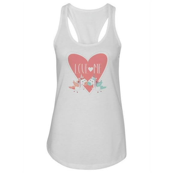 Love Me Unicorn Design Tank Women -Image by Shutterstock, Female Small
