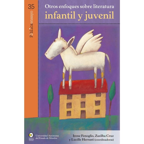 Otros enfoques sobre literatura infantil y juvenil Bonilla Artigas Editores