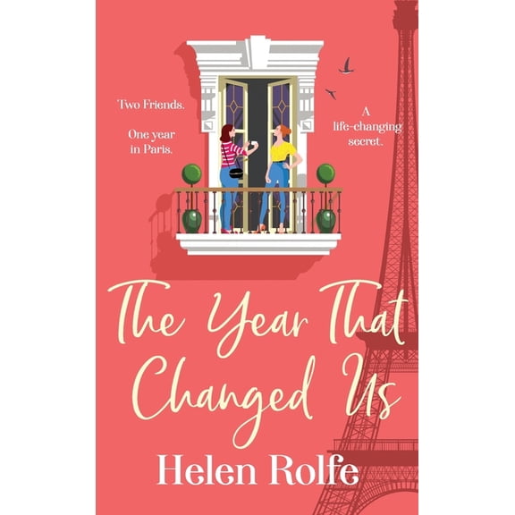 The Year That Changed Us, (Hardcover)