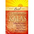 thumbnail image 2 of Le Meilleur de J. Ellsworth Kalas: Raconter la Plus Grande Histoire Jamais Racontée comme A N'A Jamais Été Raconté avant, 2 of 3