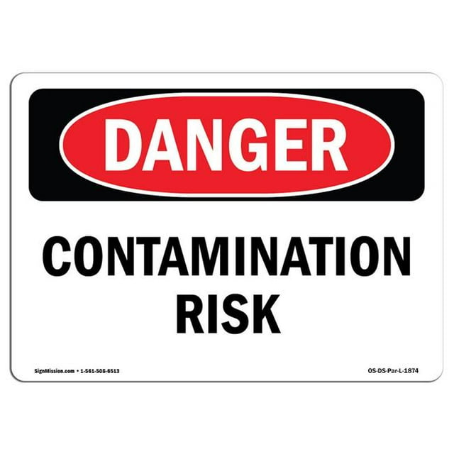 SignMission OS-DS-A-1218-L-1874 12 x 18 in. OSHA Danger Sign - Contamination Risk