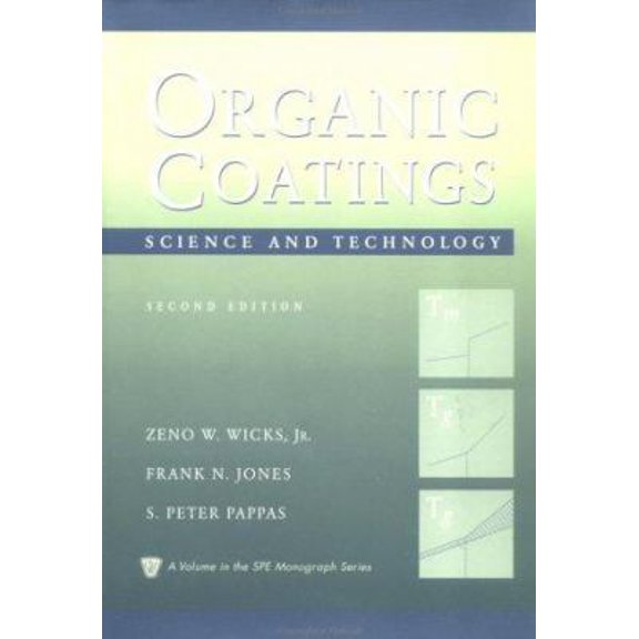 Pre-Owned Organic Coatings: Science and Technology (Hardcover) 0471245070 9780471245070