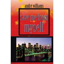 Save Me from Myself (Paperback)