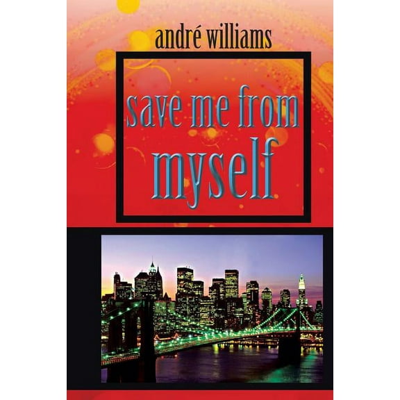 Save Me from Myself (Paperback)