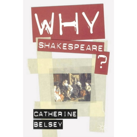 Why Shakespeare?, (Paperback)