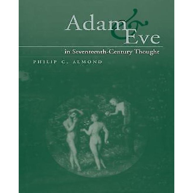 Adam et Eve dans la Pensée du XVIIe Siècle