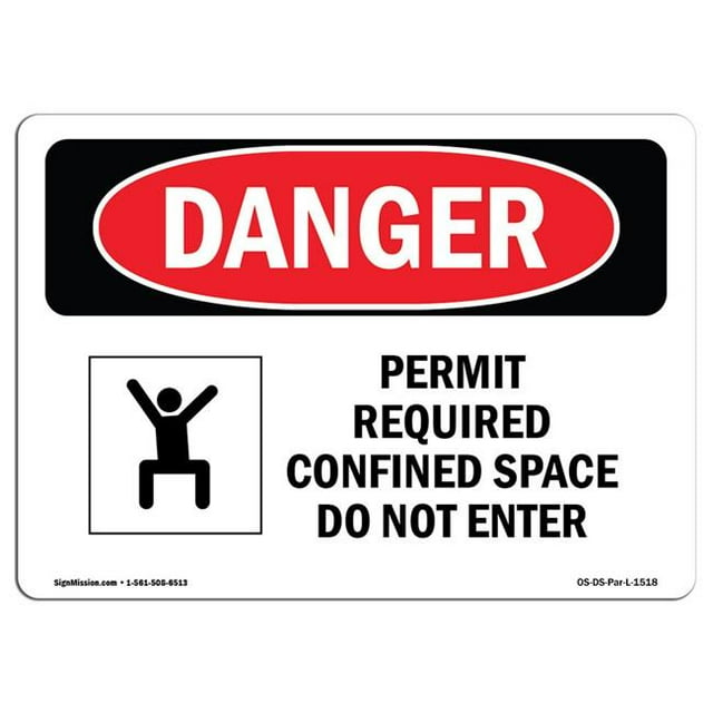 SignMission OS-DS-A-1218-L-1518 12 x 18 in. OSHA Danger Sign - Permit Required Confined Space Do Not Enter