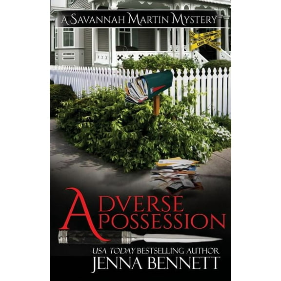 Savannah Martin Mysteries Adverse Possession: A Savannah Martin Novel, Book 11, (Paperback)