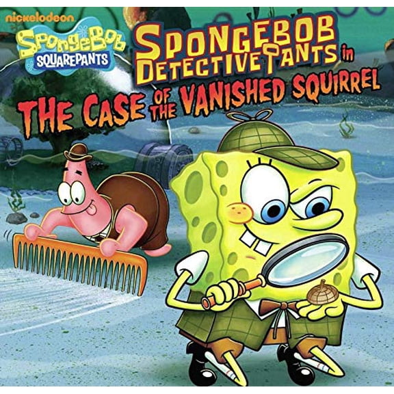 Pre-Owned Spongbob Detective Pants in the Case of the Vanished Squirrel (Nickelodeon Spongebob Squarepants) (Paperback) 0545041422 9780545041423