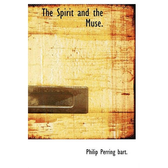 The Spirit and the Muse. (Hardcover)
