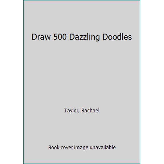 Pre-Owned Draw 500 Dazzling Doodles (Paperback) 1631590898 9781631590894
