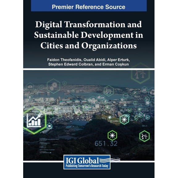Digital Transformation and Sustainable Development in Cities and Organizations, (Hardcover)