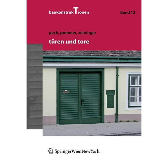 Baukonstruktionen: Türen Und Tore (Series #12) (Hardcover)