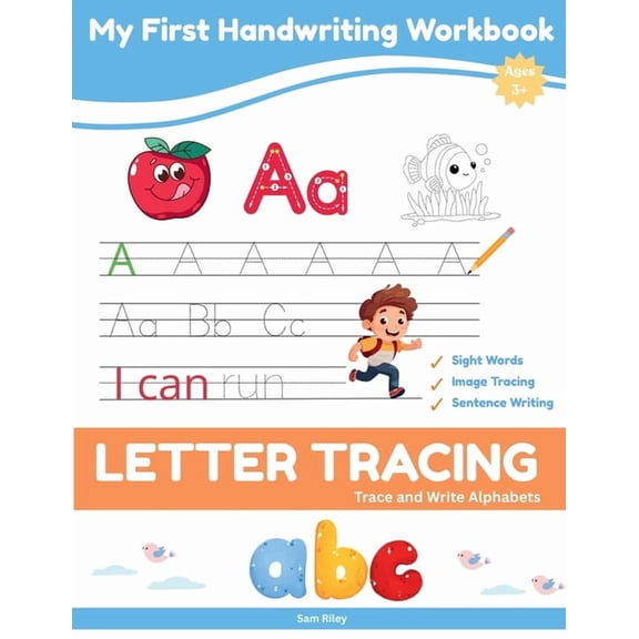 My First Handwriting Workbook: ABC Letter Tracing and Sight Words for Preschool, Pre-K, and Kindergarten Kids, (Paperback)