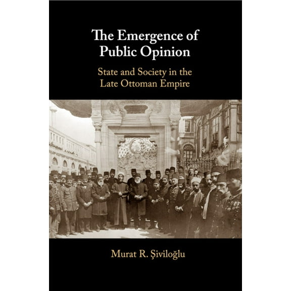 The Emergence of Public Opinion, (Paperback)