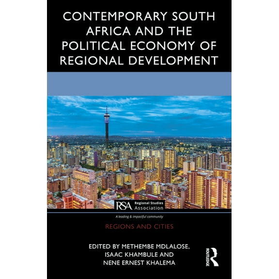 Regions and Cities Contemporary South Africa and the Political Economy of Regional Development, (Hardcover)