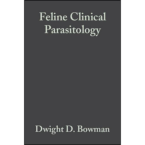 Feline Clinical Parasitology, (Hardcover)